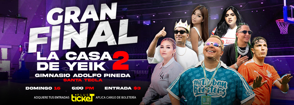 GRAN FINAL - CASA DE YEIK 2