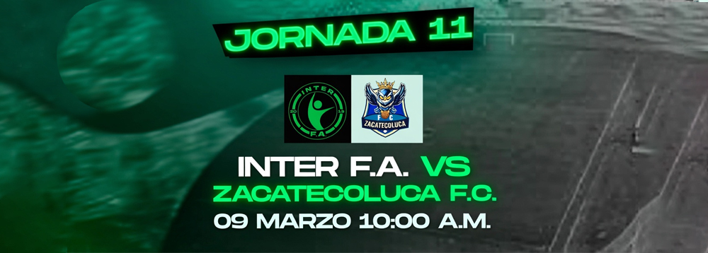 RESERVA J11 INTER F.A. VS ZACATECOLUCA F.C.