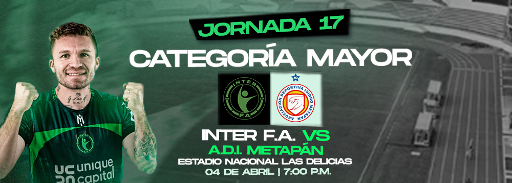J17 - INTER F.A VS A.D.I. METAPÁN 