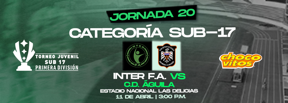 SUB-17 J20 - INTER F.A VS C.D. ÁGUILA 