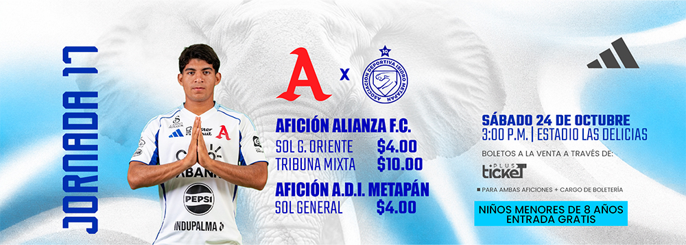 J17 - Alianza F.C. VS A.D.I. Metapán